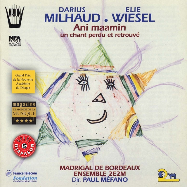 Couverture de Milhaud, Wiesel : Ani maamin, Un chant perdu et retrouvé