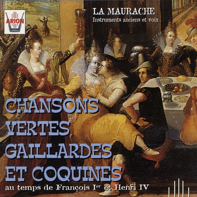 Couverture de Chansons vertes, gaillardes et coquines au temps de François 1er et Henri IV