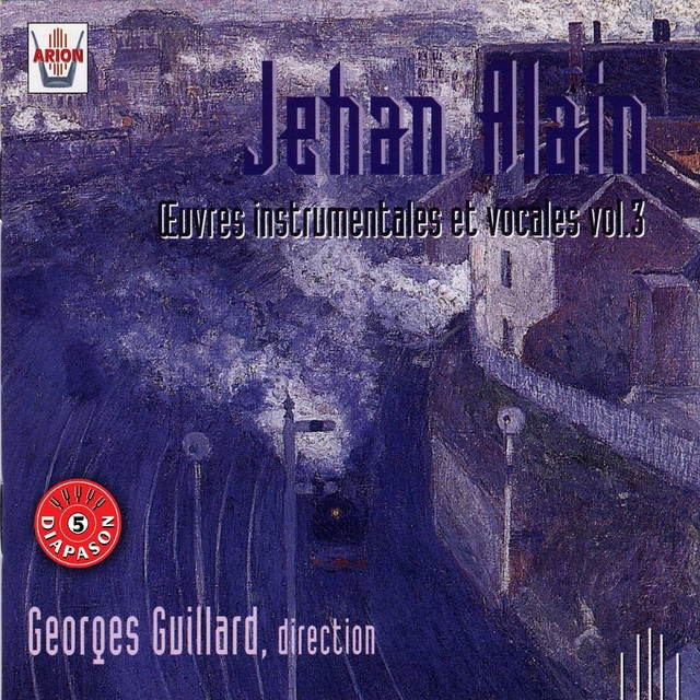 Jehan Alain : Oeuvres instrumentales et vocales,  vol. 3