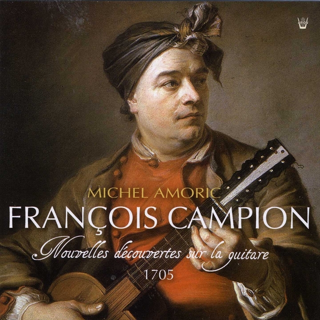 Campion : Nouvelles découvertes sur la guitare, 1705