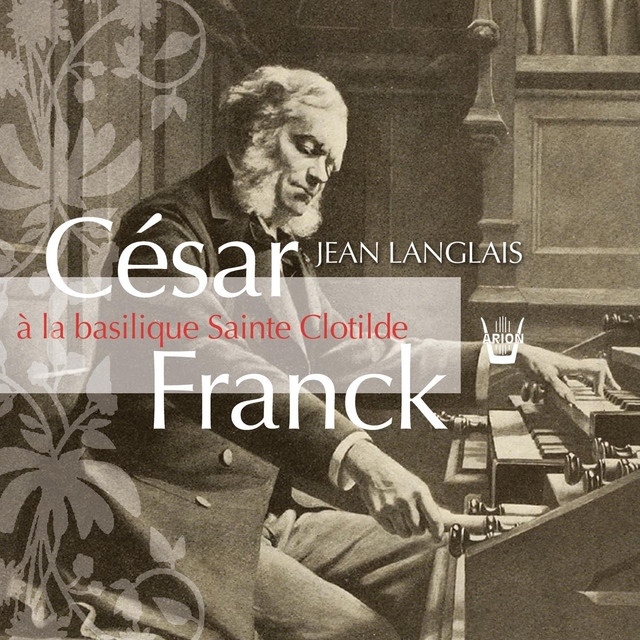 Couverture de César Franck à Sainte-Clotilde