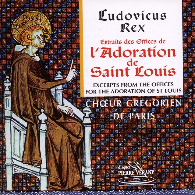 Couverture de Ludovicus Rex : L'adoration de Saint-Louis