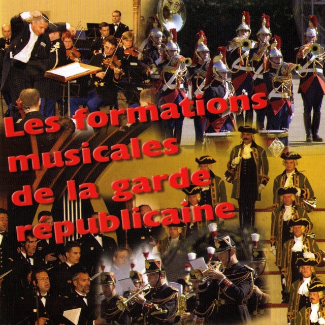 Couverture de Les Formations Musicales De La Garde Républicaine