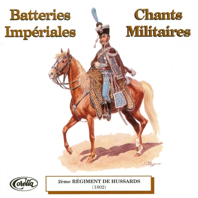 Couverture de Batteries Impériales Et Chants Militaires