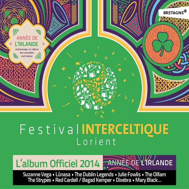 44e festival interceltique de Lorient (Année de l'Irlande, mémoire et rêve du monde celtique) [L'album officiel 2014]