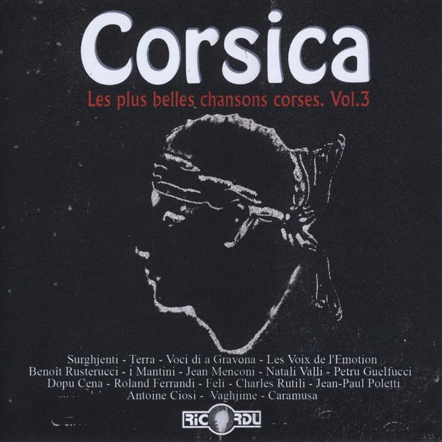 Couverture de Corsica: Les plus belles chansons corses, Vol. 3