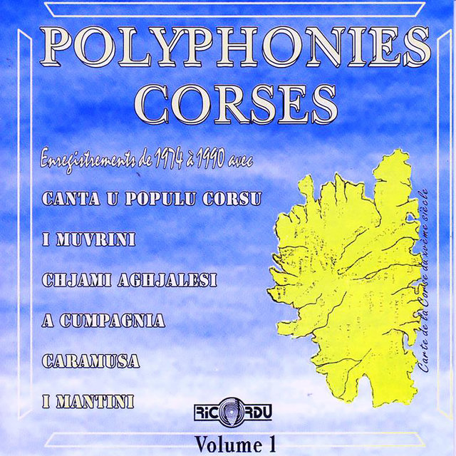 Polyphonies corses, Vol. 1 (Enregistrements de 1974 à 1990)