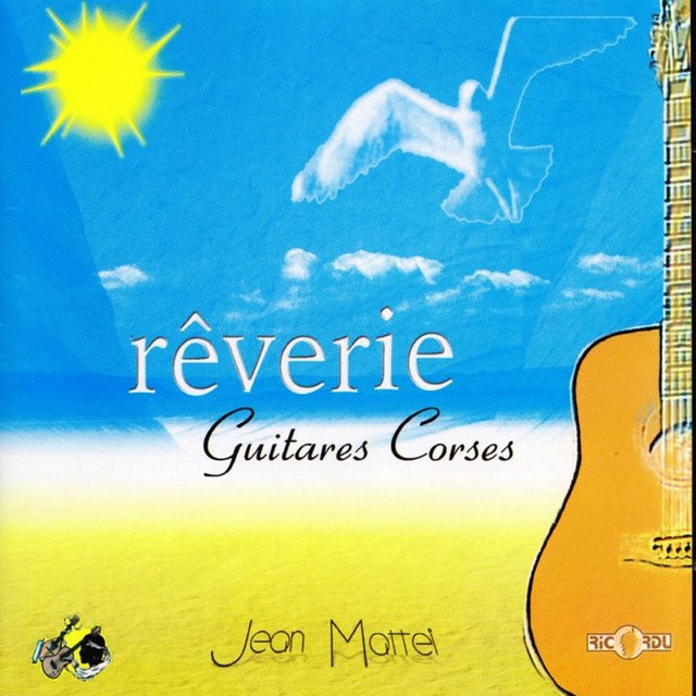 Rêverie: Guitares Corses