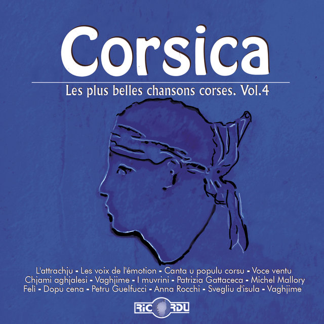 Couverture de Corsica: Les plus belles chansons corses, Vol. 4