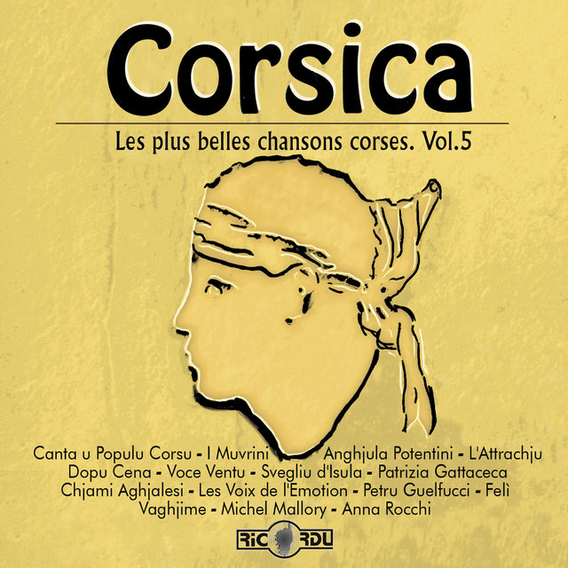 Couverture de Corsica: Les plus belles chansons corses, Vol. 5