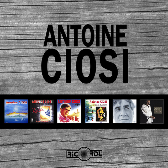 Couverture de Antoine Ciosi, la collection