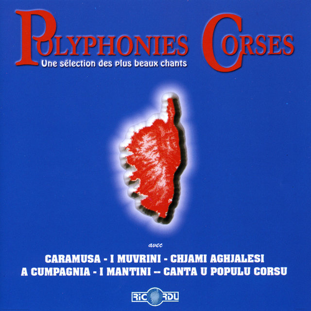 Polyphonies corses: une sélection des plus beaux chants