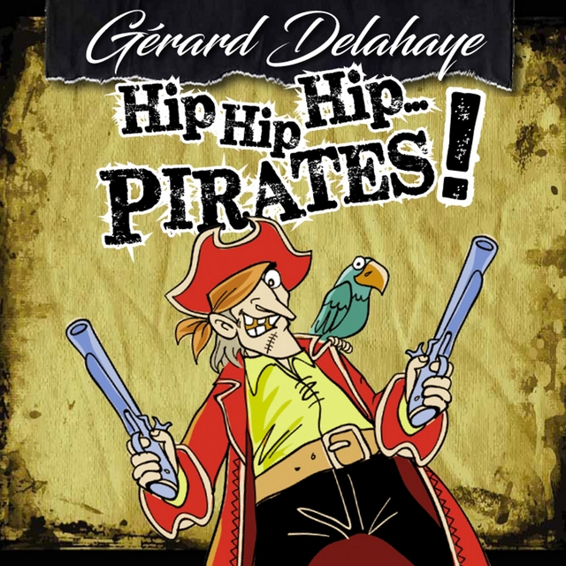 Couverture de Hip hip hip... Pirates !