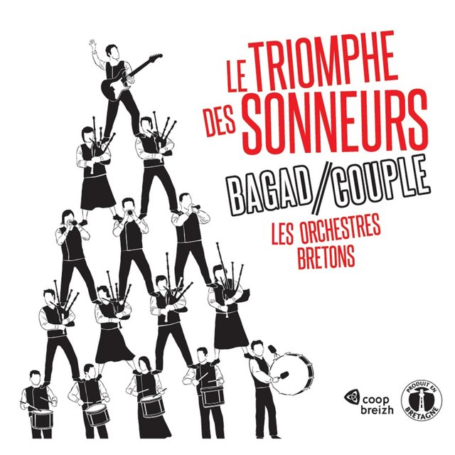 Couverture de Le triomphe des sonneurs: Bagad / Couple (Les orchestres bretons)