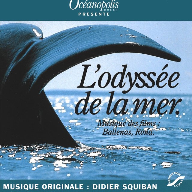 Couverture de L'odyssée de la mer (Bande originale des films documentaires)