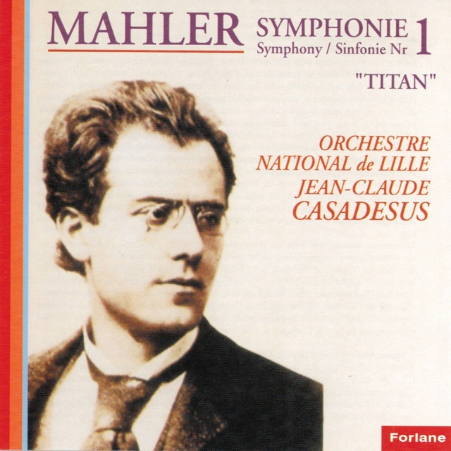 Couverture de Mahler : Symphonie No. 1 en Ré majeur Titan