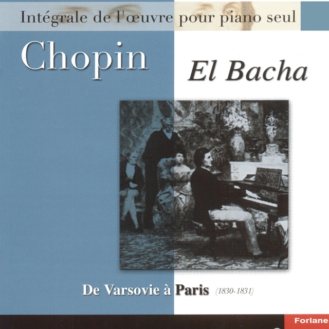 Couverture de Chopin : Intégrale de l'oeuvre pour piano seul, vol. 6 : De Varsovie à Paris 1830-1831