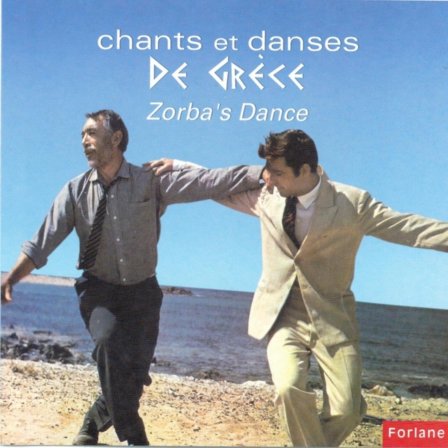 Zorba's Dance - Chants et danses de Grèce