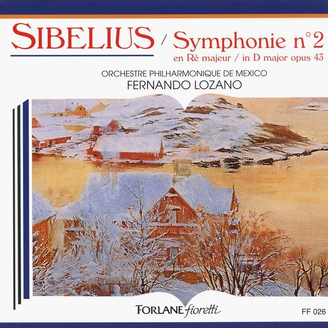 Sibelius: Symphony No. 2 in D Major, Op. 43