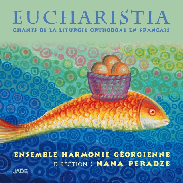 Couverture de Eucharistia: Chants de la liturgie orthodoxe