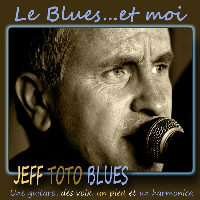 Le blues... et moi