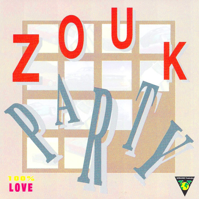 Couverture de Zouk Party, 100% Love