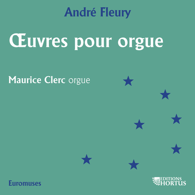 Fleury: Œuvres pour orgue