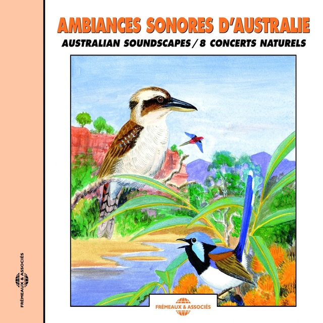 Couverture de Ambiances sonores d'Australie, 8 concerts naturels