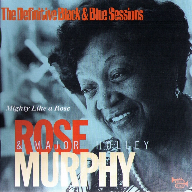 Couverture de Mighty Like A Rose (The Definitive Black & Blue Sessions) [Nice, France 1980]