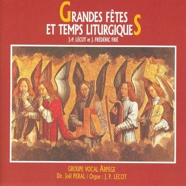 Grandes Fêtes et Temps Liturgiques