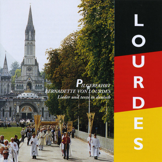 Lourdes: Deutsche Pilgerfahrt - Bernadette von Lourdes