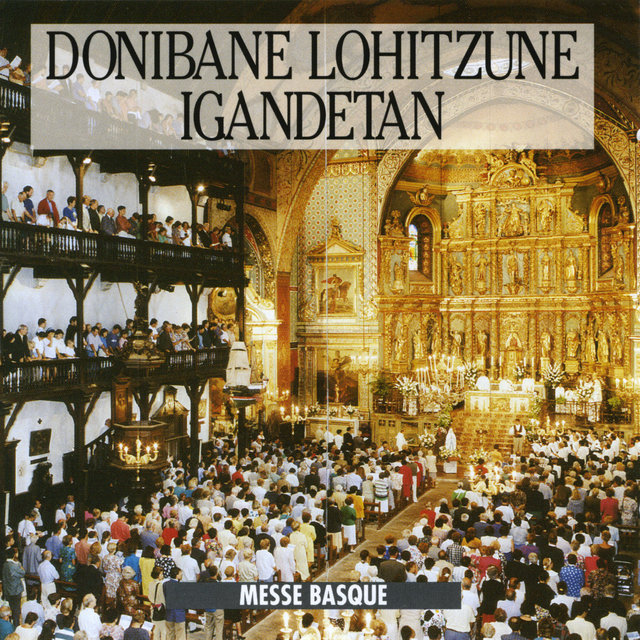 Donibane Lohitzune Igandetan - Messe basque