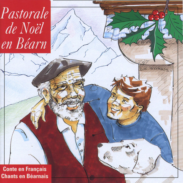 Pastorale de Noël en Béarn - Conte en français, chants en béarnais