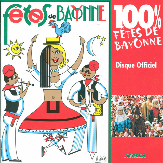 Couverture de 100% Fêtes de Bayonne - Disque Officiel