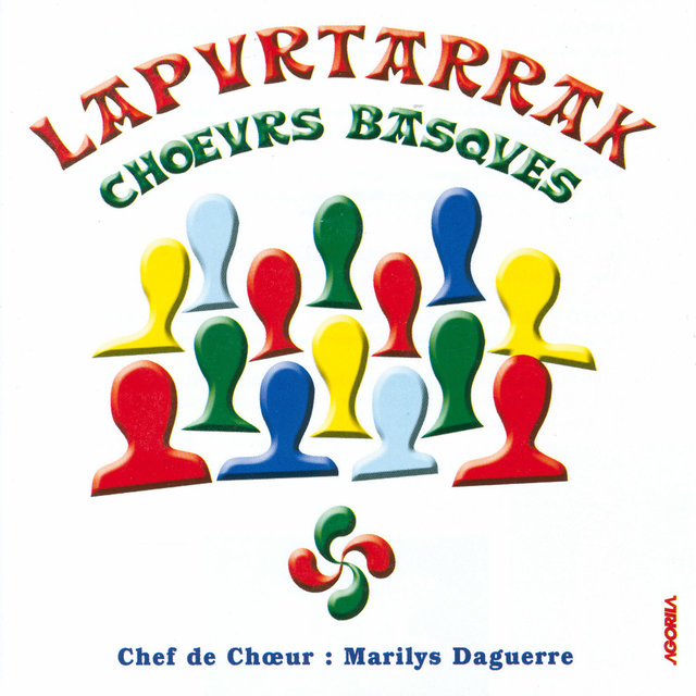 Lapurtarrak - Choeurs Basques