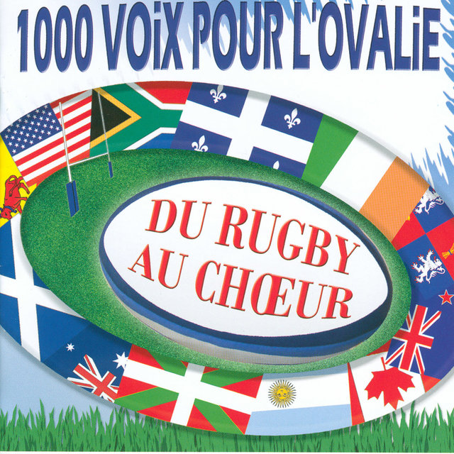 1000 voix pour l'ovalie - Du rugby au choeur