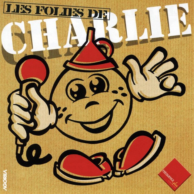 Les folies de Charlie