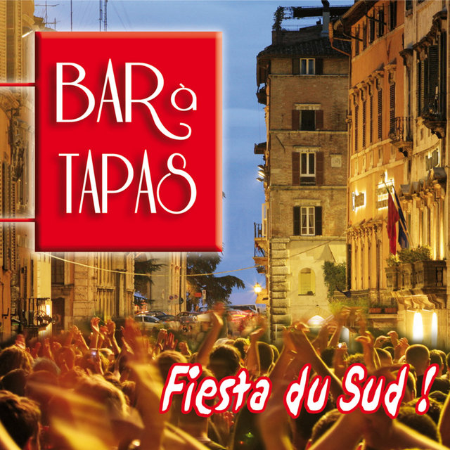 Couverture de Bar à tapas: Fiesta du Sud !