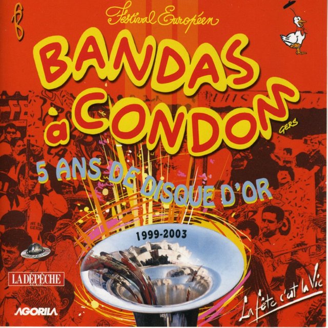 Couverture de Bandas à Condom: 5 ans de disque d'or