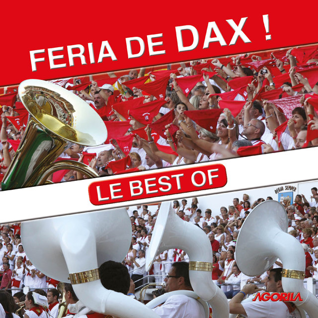 Feria de Dax ! (Le Best of)