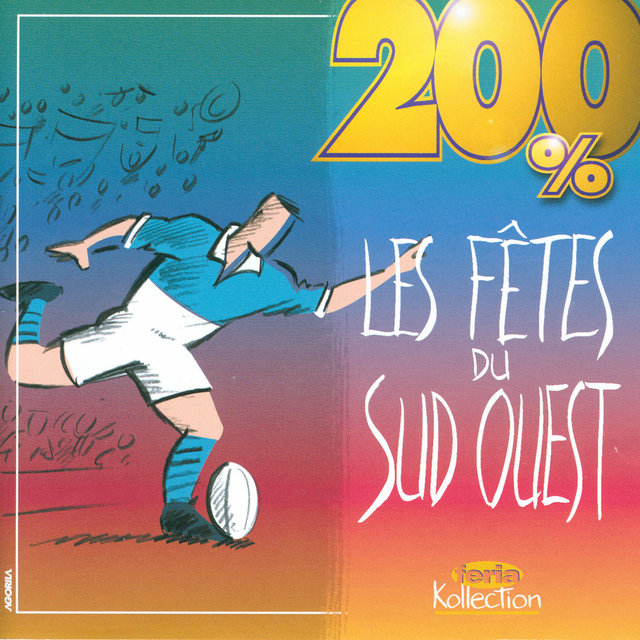 Couverture de 200% Les fêtes du Sud-Ouest