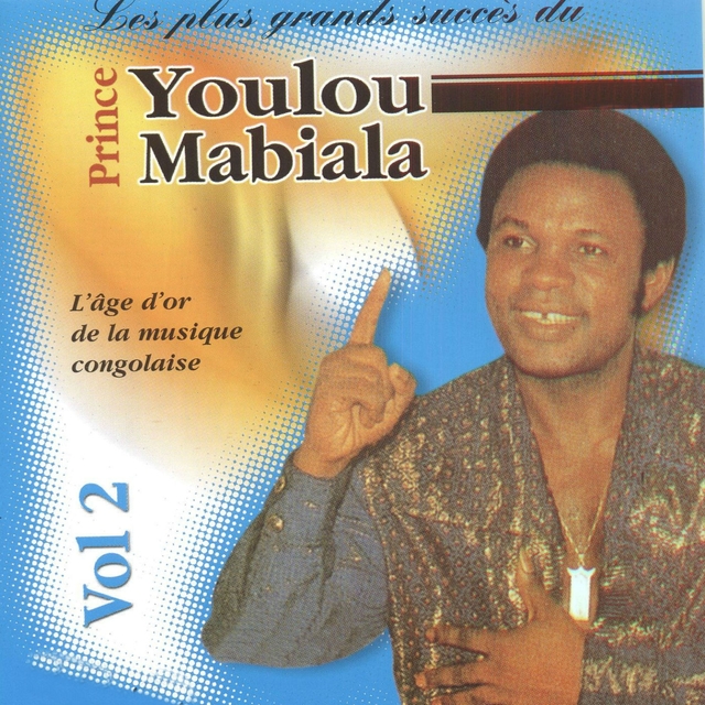 Couverture de Les plus grands succès du prince youlou mabiala, vol. 2