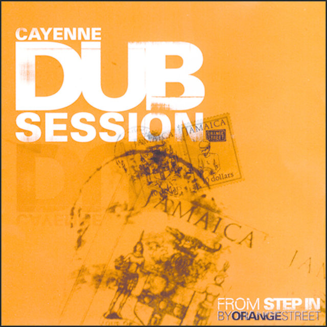 Cayenne Dub Session