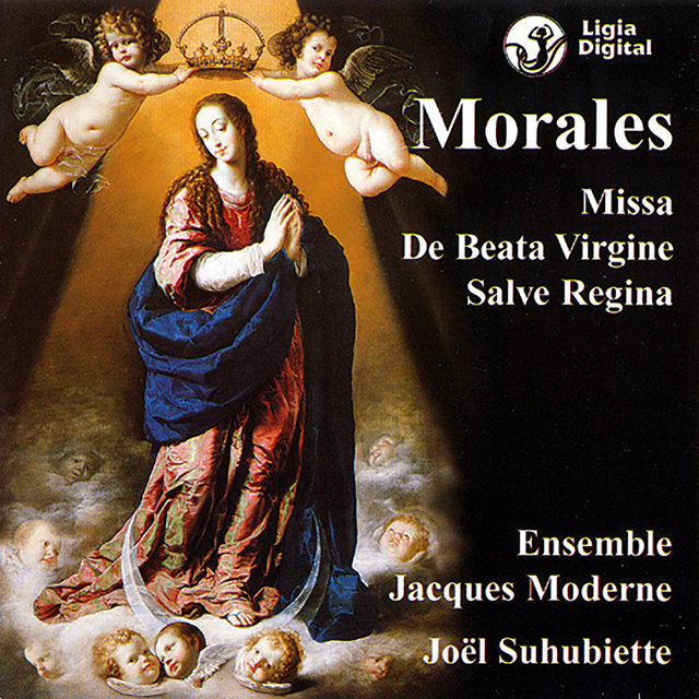 Couverture de Morales : Missa de Beata Virgine & Salve Regina