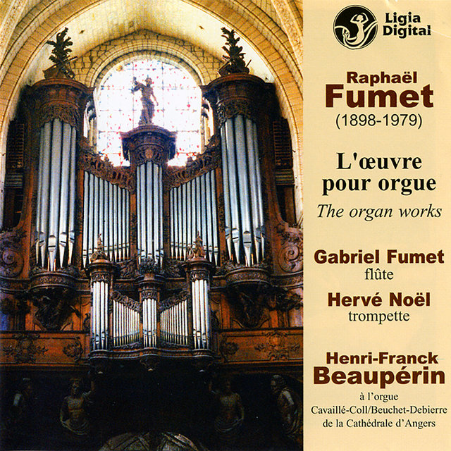 Raphaël Fumet : L'œuvre pour orgue