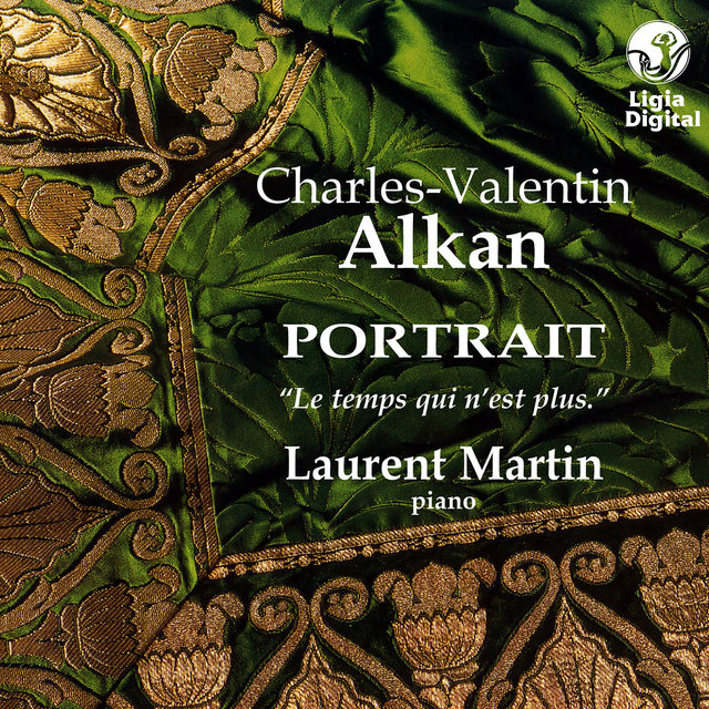 Alkan: Portrait "Le temps qui n'est plus"