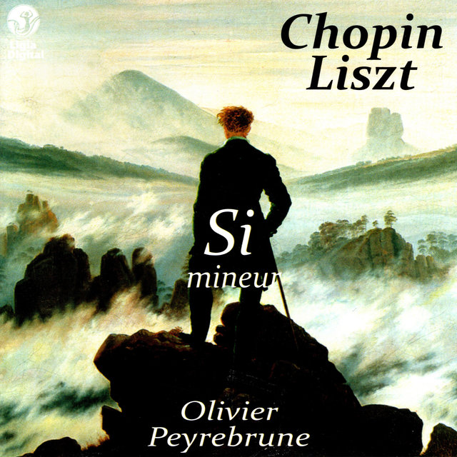 Chopin & Liszt: Si mineur