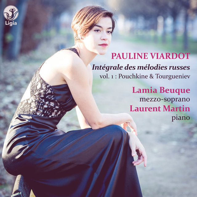 Viardot: Intégrale des mélodies russes, Vol. 1 (Pouchkine & Tourgueniev)