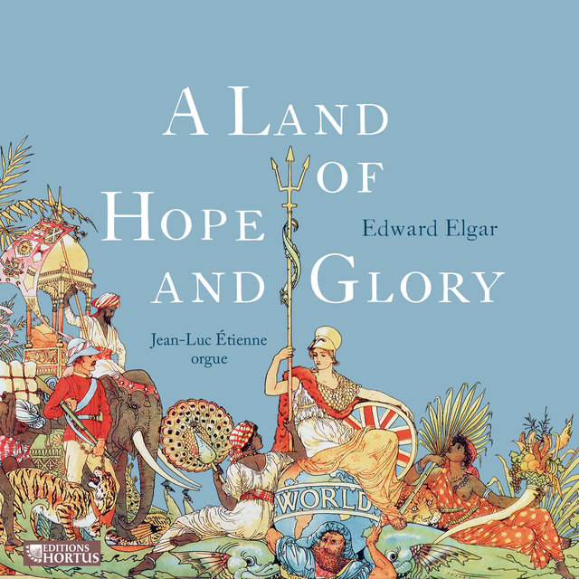 Couverture de Elgar: A Land of Hope and Glory