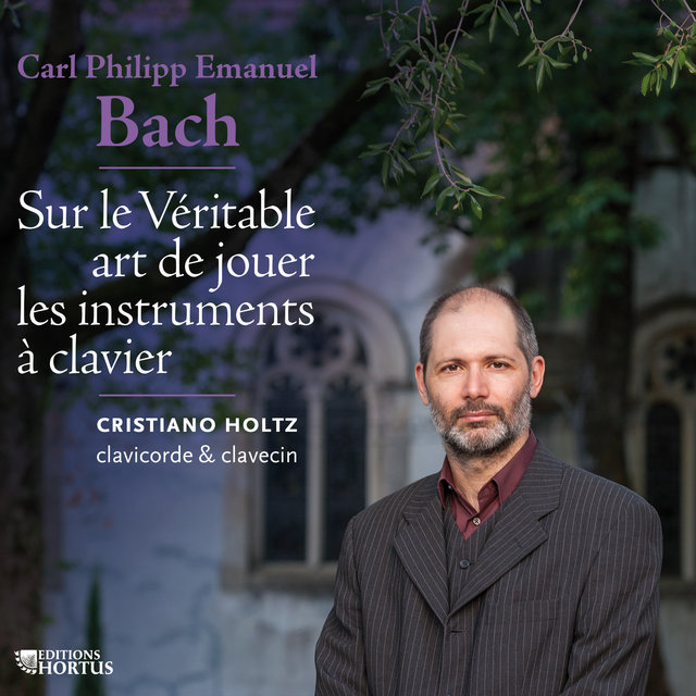 C.P.E. Bach: Essai sur l'art véritable de jouer les instruments à clavier